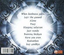 "When darkness falls, Left the ground, Alone, Pray, Sleeping solution, Just words, Burning bridges, Have you ever, Remember, Say goodbye." Ornamente umrahmen die Worte.
