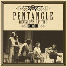 Pentangle: Reunions: Live &amp; BBC Sessions 1982 - 2011, 4 CDs