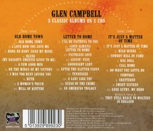 Glen Campbell: Old Home Town / Letter To Home / It's Just A Matter Of Time, 2 CDs