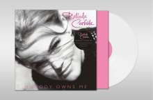 Belinda Carlisle: Nobody Owns Me (180g) (Limited Edition) (White Vinyl), LP