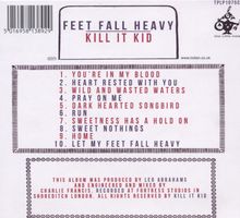 Kill It Kid: Feet Fall Heavy, CD
