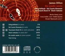James Dillon (geb. 1950): The Soadie Waste für Klavierquintett, CD