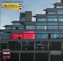 Oben steht "computers and blues", darunter das Logo "THE STREETS". Im Hintergrund ein modernes Gebäude, ein Fenster leuchtet pink.