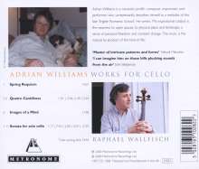 Adrian Williams (geb. 1956): Werke für Cello solo, CD