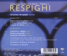 Ottorino Respighi (1879-1936): Sämtliche Orchesterwerke Vol.2, 2 CDs