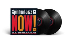 Spiritual Jazz Vol.13: NOW Part 1, 2 LPs