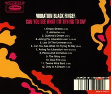 Vibration Black Finger: Can You See What I'm Trying To Say, CD