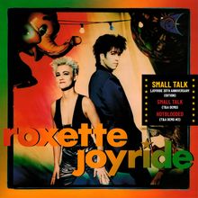 Roxette: Joyride (30th Anniversary Edition), 3 CDs