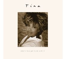 Tina Turner: Filmmusik: Tina: What's Love Got To Do With It? (2023 Remaster) (30th Anniversary Edition), 2 CDs