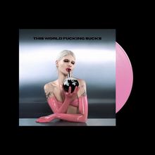 Cassyette: This World Fucking Sucks (Indie Edition) (Pink Vinyl), LP