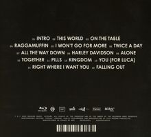 Trackliste: INTRO, THIS WORLD, ON THE TABLE, RAGGAMUFFIN, I WON'T GO FOR MORE, TWICE A DAY, ALL THE WAY DOWN, HARLEY DAVIDSON.