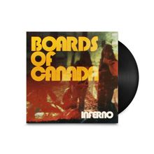 Text: "BOARDS OF CANADA" und "INFERNO". Unklar dargestellt sind Personen und Bäume in warmen Farben.