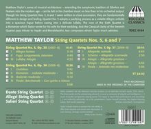 Matthew Taylor (geb. 1964): Streichquartette Nr.5-7, CD