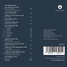 Titel: ON CHRISTMAS NIGHT, Künstler: Percy Fletcher, Jim Clements, u.a., Gesamtzeit: 63:17, Orchestriert von Owain Park. London Choral Sinfonia, Michael Waldron. ORCHID CLASSICS Logo.