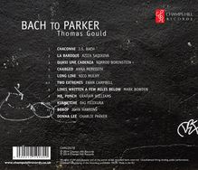 Thomas Gould - Bach to Parker, CD