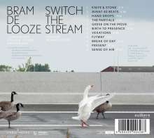 Bram De Looze: Switch the Stream, CD