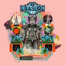 "ERASURE" und "RADIO!! RADIO!!" oben, Skizze eines Retro-Roboters, umgeben von Tonbändern, Blumen und Funkwellen.