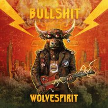 WolveSpirit: Bullshit (Black Vinyl), LP