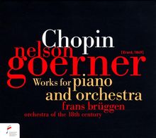 Frederic Chopin (1810-1849): Werke für Klavier &amp; Orchester, CD
