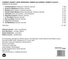 Künstlernamen: Clément Janinet, Arve Henriksen, Ambre Vuillermoz, Robert Lucaciu. Titel: Garden of Silences.