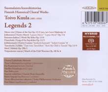 Toivo Kuula (1883-1918): Chorwerke "Legends 2", Super Audio CD