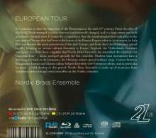 Nordic Brass Ensemble - European Tour (Blu-ray Audio &amp; SACD), 1 Blu-ray Audio und 1 Super Audio CD