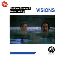 Matthew Tavares &amp; Leland Whitty: Visions, CD