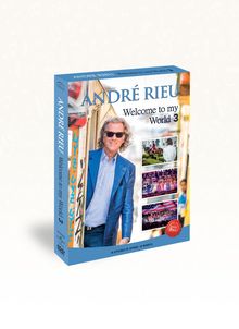 André Rieu (geb. 1949): Welcome To My World 3, 3 DVDs