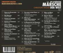 Christoph Walter Marschorchester &amp; Chor: Die schönsten Märsche der Welt Vol. 2, CD