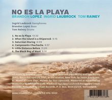 Brandon Lopez, Ingrid Laubrock &amp; Tom Rainey: No Es La Playa, CD