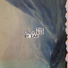 The Universe By Ear: The Universe By Ear, LP
