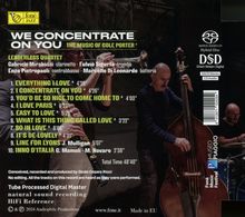 Leaderless Quartet: We Concentrate On You: The Music Of Cole Porter (Natural Sound Recording), Super Audio CD