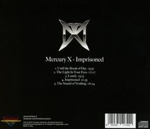 Mercury X: Imprisoned, CD