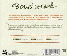 Roberto Bellatalla, Giovanni Maier &amp; Michele Rabbia: Bows' Wind, CD