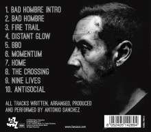 Antonio Sanchez (geb. 1971): Bad Hombre, CD