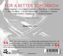 Michel Reis: For A Better Tomorrow, CD