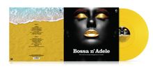 Bossa N' Adele: The Electro-Bossa Songbook Of Adele (Limited Edition) (Solid Yellow Vinyl), LP