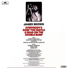 James Brown: Everybody's Doin' The Hustle &amp; Dead On The Double Bump (180g) (Limited-Edition), LP