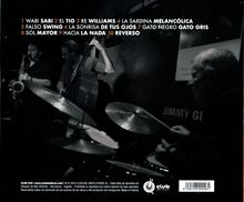 1 WABI SABI 2 EL TIO 3 RE WILLIAMS 4 LA SARDINA MELANCÓLICA 5 FALSO SWING. Band spielt Jazz; Schlagzeuger, Bassist, Saxofonist.