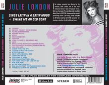 Julie London: Sings Latin In A Satin Mood / Swing Me An Old Song, CD