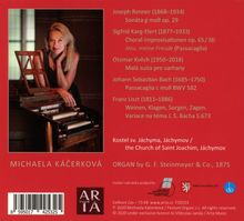 Michaela Kacerkova spielt die Steinmeyer-Orgel St. Joachim in Jachymov, CD