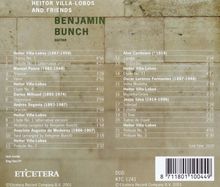 Benjamin Bunch - Heitor Villa-Lobos and Friends, CD