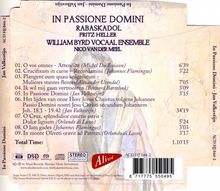 William Byrd Vocal Ensemble  - In Passione Domini, Super Audio CD
