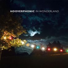 Hooverphonic: In Wonderland (180g) (Limited Numbered Edition) (Turquoise Vinyl), LP