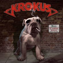 Krokus: Dirty Dynamite (180g), 2 LPs