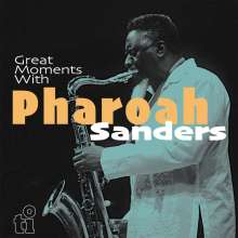 Pharoah Sanders (1940-2022): Great Moments With (180g) (Limited Numbered Edition) (Translucent Blue Vinyl), 2 LPs