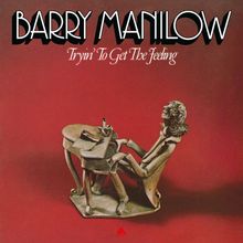 Barry Manilow (geb. 1943): Tryin' To Get The Feeling (180g) (Limited Numbered Edition) (Red Vinyl), LP