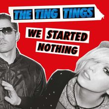 The Ting Tings: We Started Nothing (180g), LP