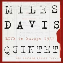 Miles Davis (1926-1991): The Bootleg Series Vol. 1: Live In Europe 1967 (180g) (Deluxe Box Set), 5 LPs