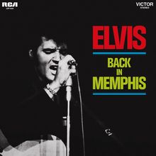 Text: "ELVIS BACK IN MEMPHIS". Schwarz-weißes Foto eines Sängers mit Mikrofon.